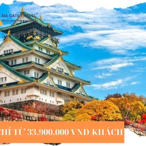 HÀ NỘI - OSAKA – KYOTO – GIFU – KAMIKOCHI –  FUJI - TOKYO