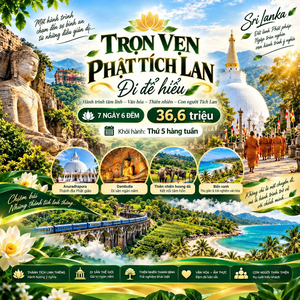 HỒN TÍCH LAN - SRI LANKA 7N6Đ