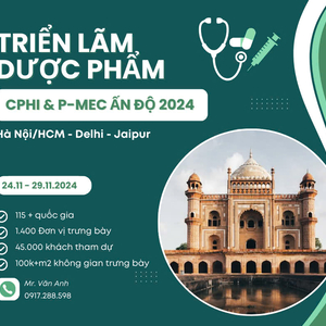 TRIỂN LÃM DƯỢC PHẨM CPHI & P-MEC INDIA 2024