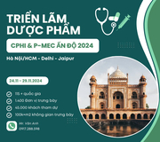 TRIỂN LÃM DƯỢC PHẨM CPHI & P-MEC INDIA 2024
